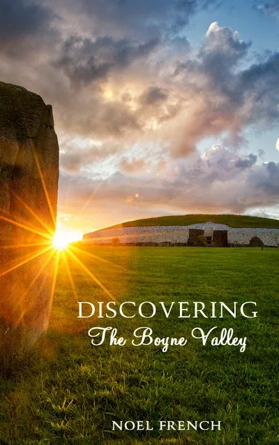 Book cover: Discovering the Boyne Valley by Noel French.